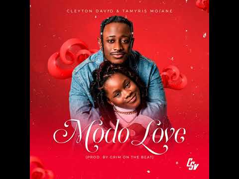 Cleyton David & Tamyris Moiane - Modo Love [Audio Oficial]
