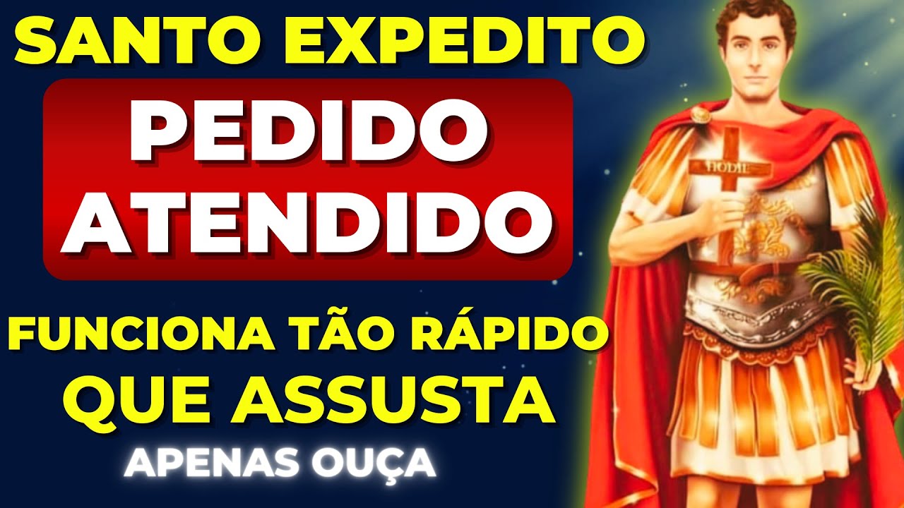 ❗ORAÇÃO PODEROSÍSSIMA do MILAGRE URGENTE de SANTO EXPEDITO  🙏FAÇA e RECEBA SEU PEDIDO AGORA🙌