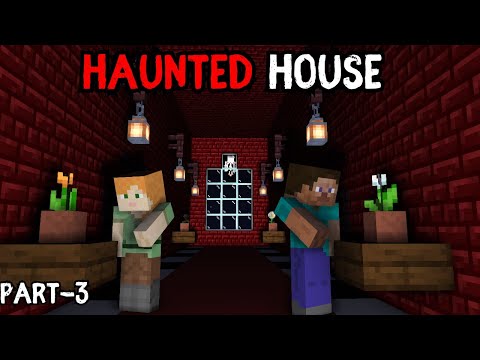 The Haunted House part-3 Minecraft in Hindi by Defused Devil