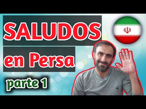Aprende a Saludar en Persa: Los Saludos Básicos, parte 1