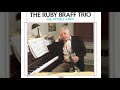 Ruby Braff Trio - Swan Lake