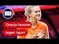 Vooruitblik Nederland - Japan | 'De weg naar Tokio ligt open voor oranjevrouwen' | NU.nl