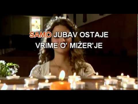 LARIN IZBOR - SAMO LJUBAV OSTAJE (KARAOKE VERZIJA)