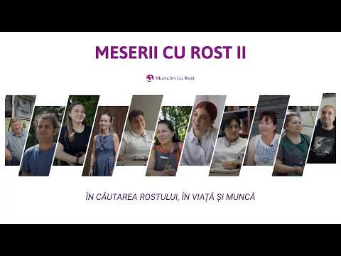 Meserii cu Rost II -  În căutarea sensului în muncă!