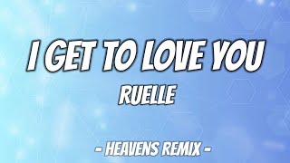 Download lagu Ruelle - I Get To Love You (Lyrics) mp3