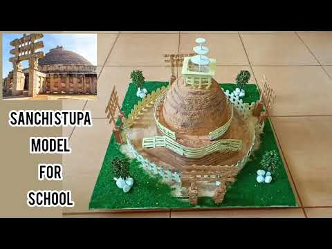 Sanchi Stupa | 3D Model of Sanchi Stupa | School Projects | DIY Project | Sparky Designs