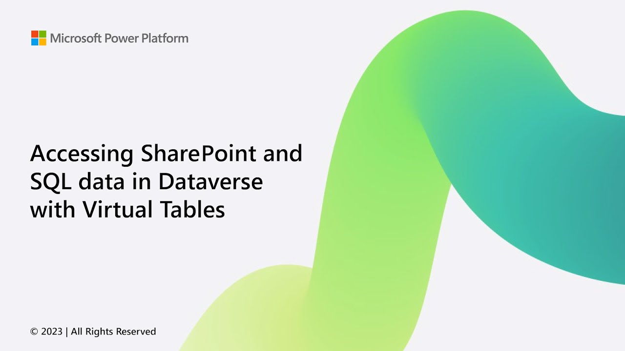 Integrate SharePoint Data with Dataverse Virtual Tables