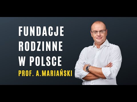 Prof. dr hab. Adam Mariański: Czy doczekamy się w Polsce regulacji o fundacjach prywatnych?