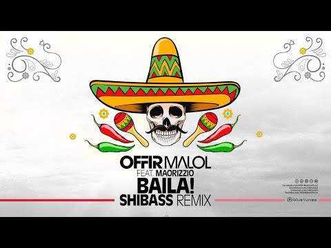 OFFIR MALOL - BAILA (ShiBass Remix)