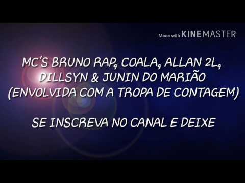 MC'S BRUNO RAP, COALA, ALLAN 2L, DILLSYN & JUNIN DO MARIÃO - ENVOLVIDA COM A TROPA DE CONTAGEM 🎤😎