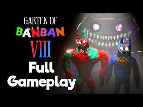 Garten of Banban 8 FULL GAME Walkthrough - NO DEATHS (4K60FPS) No Commentary