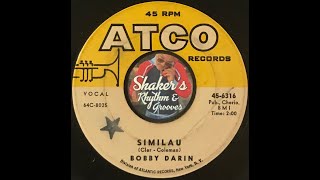 Bobby Darin &quot;Similau&quot; from 1965 on ATCO #45-6316