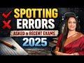 Spotting Errors Asked In Recent Exams Held In 2025 Eduquity Pattern Rani Ma Am