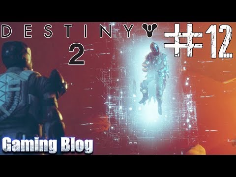 Destiny 2 Walkthrough Part 12 - Free Cayde-6