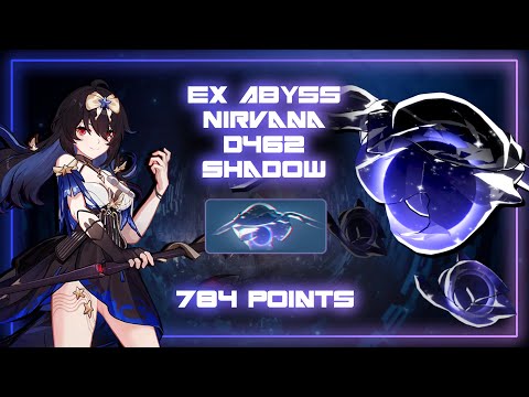 [HI3 GLB] EX Abyss Nirvana 462D - Opaque Shadow (784 Points) HB(SSS)/Nyx(SS0)/RC(SSS) & Elysia 3*