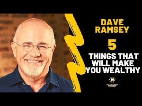 5 Things That Will Make You Wealthy - Dave Ramsey Ran 2025