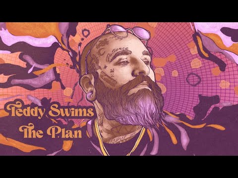 Teddy Swims - The Plan (Official Lyric Video)