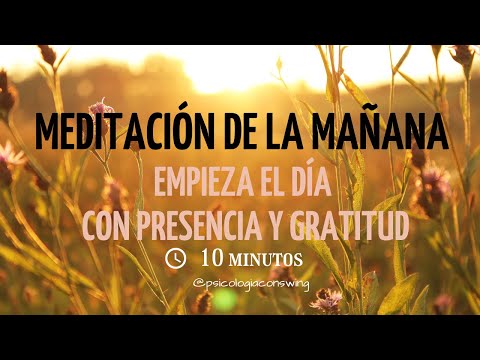 🌞Meditación de la mañana para empezar el día con presencia y gratitud 🕰 10 minutos 🌞