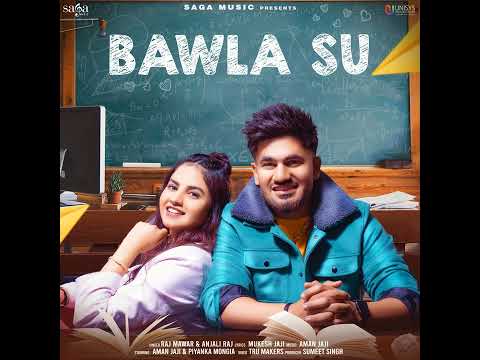 Bawla Su :- Raj Mawar | Anjali Raj | Aman Jaji | Mukesh Jaji | New Haryanvi Song Haryanvi Song 2023