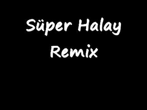 süper halay remix