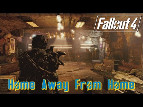 Home Away From Home (Creations Quest) | Fallout 4 Blind Playthrough