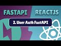 FastAPI React 2 FastAPI User JWT Authentication