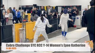 Cobra Challenge SYC RCC Y 14 Women's Epee Fencing Tournament Katherine