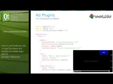 QtDD13 - Christian Feldbacher - Facebook, Ads, In App Purchases and Analytics in mobile Apps with Qt