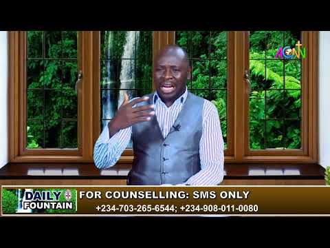 DAILY FOUNTAIN DEVOTIONAL OF JULY 27, 2022 - THE VEN. OLUSEGUN AKINOLA PhD