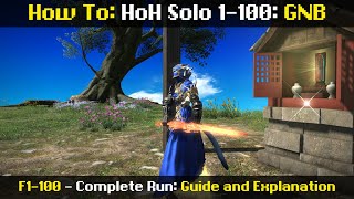 How To: HoH Solo on GNB - Floors 1-100 - Live Tutorial (Updated for EW) - 6.21 - Angelus Demonus