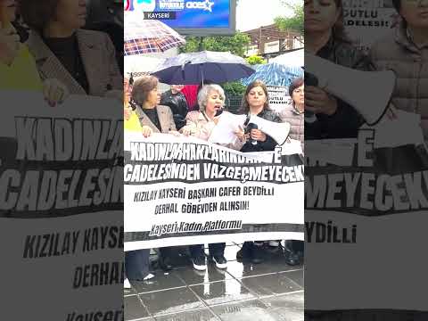 Kayseri'de kadınlar, Kayseri Kızılay Başkanının videosuna tepki gösterdi