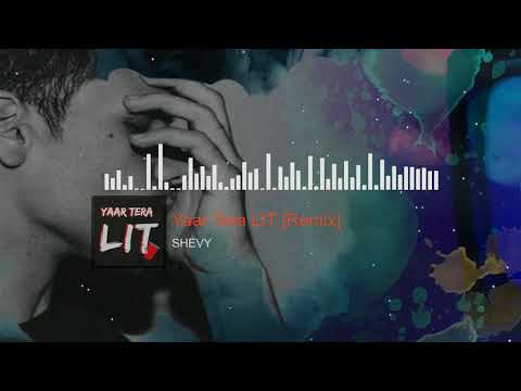 Mickey Singh - YTL Yaar Tera LIT 🔥 (Remix) Shevy