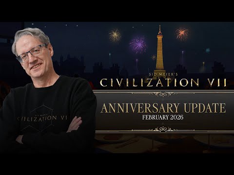 Civilization VII Anniversary Update - February 2026