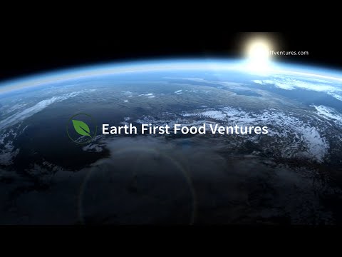 Earth First Food Ventures | Corporate Video