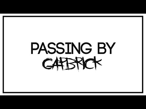 Gapbrick - Passing By