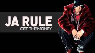 Ja Rule - Get The Money [ NEW 2011 ]