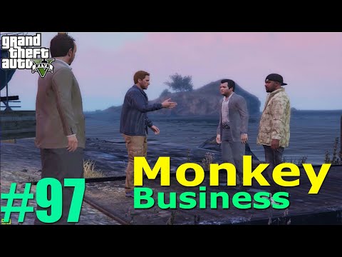 Grand Theft Auto 5 - Monkey Business Mission 97 - Gameplay Walkthrough Part 97 (GTA 5)