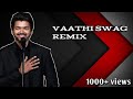 Master Vaathi Swag Vaathi Swag Original Vaathi Swag Bgm Vaathi Swag Whatsapp Status Master