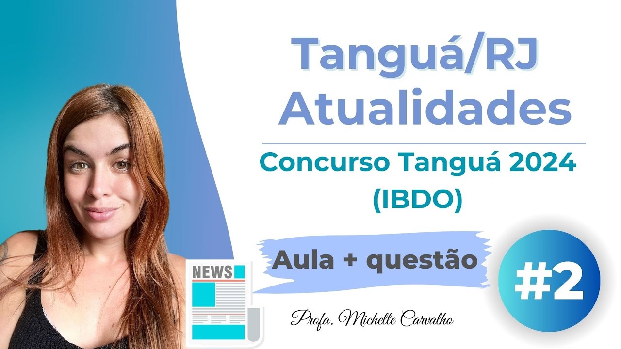 | IBDO INSTITUTE | Current Affairs of the Municipality of Tanguá/RJ - Part 2