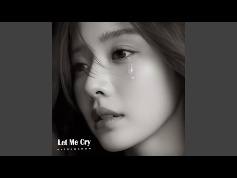 Let Me Cry