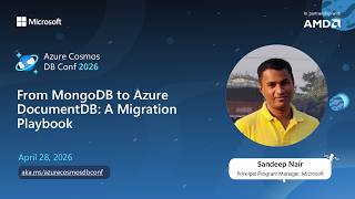MongoDB to Azure DocumentDB Migration Playbook | Sandeep Nair | Azure Cosmos DB Conf 2026