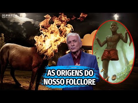 A história real dos personagens do folclore brasileiro