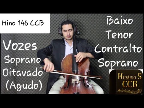 HINO 146 CCB Hinário 5 - Cello Solo Baixo, Tenor, Contralto, Soprano e Soprano Oitavado (Agudo)