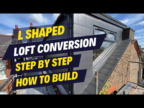 L Shaped Loft Conversion Step by Step How to Build