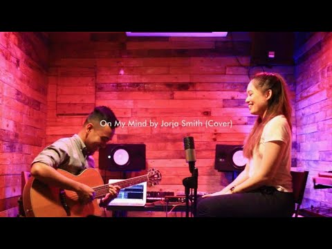 On My Mind by Jorja Smith (Cover) by Bil Musa & Alex Ungku