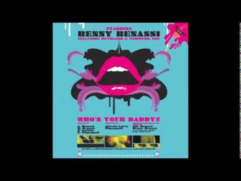 Whos Your Daddy (Fuzzy Hair Remix) - Benny Benassi