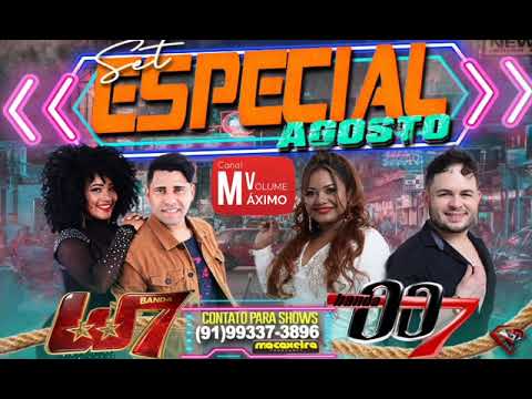 Set Arrocha especial Banda 007 e W7 Agosto 2021