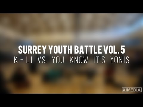 Footwork 1vs1 SEMIFINALS - K-Li vs. You Know It's Yonis | Surrey Youth Battle Vol. 5