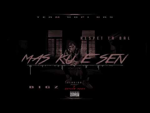 MAS KU E SEN(OFFICIAL AUDIO) BIG Z TEAM HOPI GAS