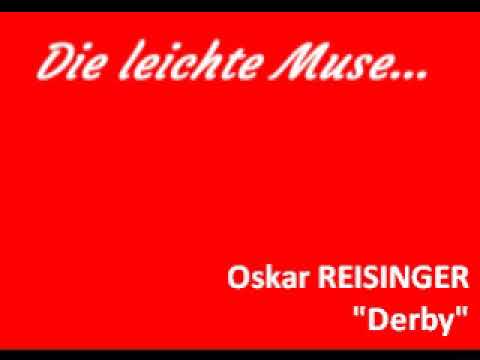 Oskar Reisinger "Derby"